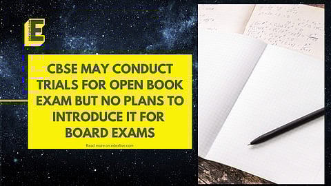 Open book exams in the offing? | (Pic: EdexLive)