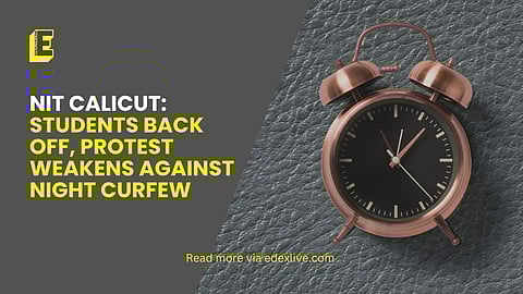 NIT Calicut witnessed a wave of student dissent in response to the management's announcement of a night curfew on March 20.