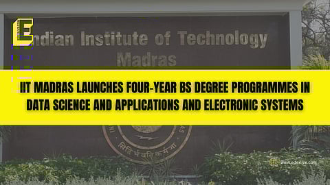 IIT Madras launches four-year BS degree programmes in Data Science and Applications and Electronic Systems