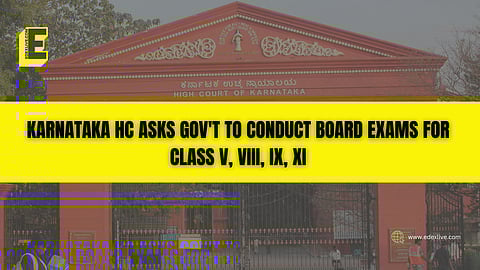 Karnataka HC asks gov't to conduct Board exams for Class V, VIII, IX, XI