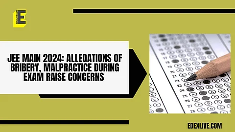 JEE Main Session II 2024: More allegations of bribery, malpractice at exam centres surface