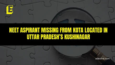 NEET Aspirant missing from Kota