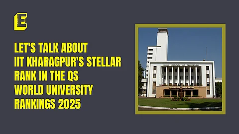 Let's talk about IIT Kharagpur's stellar rank in QS World University Rankings 2025 