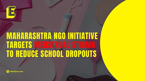 Maharashtra NGO initiative targets menstrual stigma to reduce school dropouts