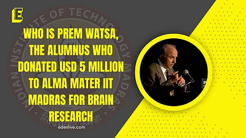 Prem Watsa donated USD 5 Million to IIT Madras