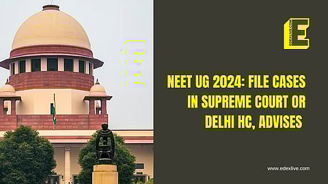 NEET UG: Expert advises aggrieved students to file cases only in Delhi HC, Supreme Court. Here's why
