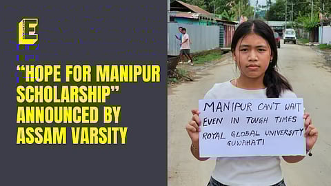"Hope for Manipur Scholarship" announced by Assam Varsity