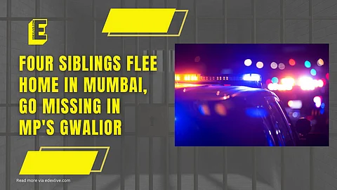 Four siblings flee home in Mumbai, go missing in MP's Gwalior 
