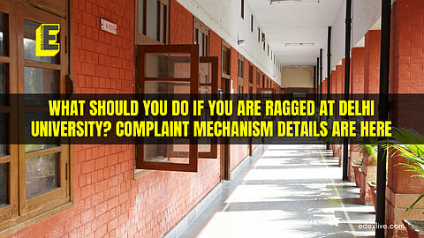 Delhi University Ragging complaint mechanism