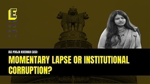 The IAS Pooja Khedkar case