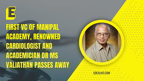 Dr MS Valiathan