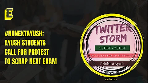 #NoNextAyush: AYUSH students call for protest to scrap NExT exam