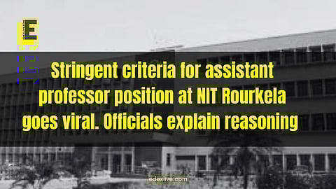NIT Rourkela on recruitment of Assistant Professor