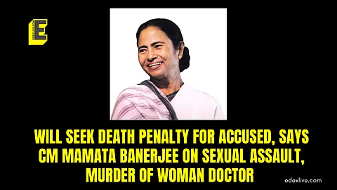 Will seek death penalty for accused, says CM Mamata Banerjee on sexual assault, murder of woman doctor 