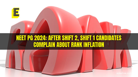 NEET PG 2024: After Shift 2, Shift 1 candidates complain about rank inflation