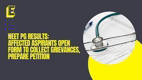 NEET PG Results: Affected aspirants open form to collect grievances, prepare petition