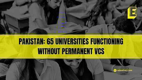 What ails higher education in Pakistan? Varsities sans VCs, fund cuts | A brief summary