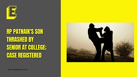 RP Patnaik's son thrashed by senior at college; case registered 