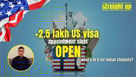 US says it will open 2,50,000 visa appointment slots. What's in it for Indian students?