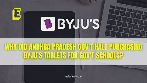AP gov't halts Byju's tab for school students