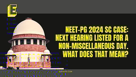 NEET PG 2024 Supreme Court Hearing