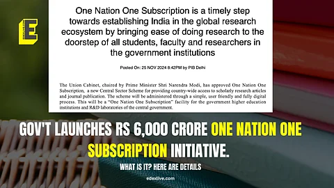 Rs 6,000 crore One Nation One Subscription initiative