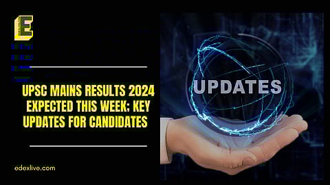 UPSC Mains results 2024