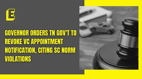 Governor orders TN gov't to revoke VC appointment notification