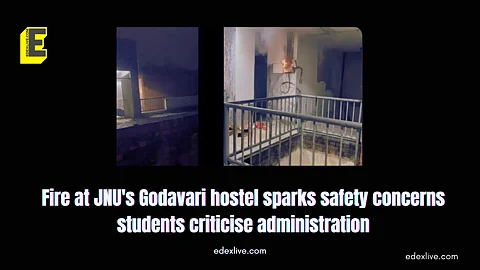 Fire at JNU's Godavari hostel sparks safety concerns; students criticise administration