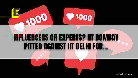 IIT Bombay versus IIT Delhi