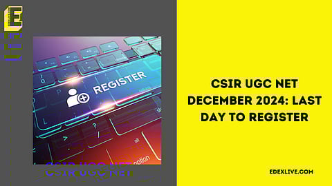 CSIR UGC NET December 2024