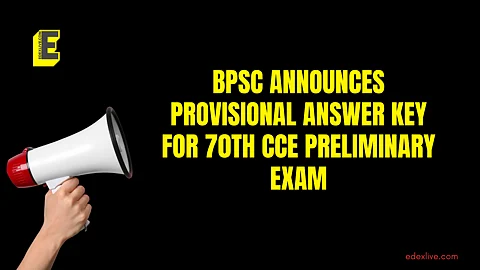 BPSC announces provisional answer key