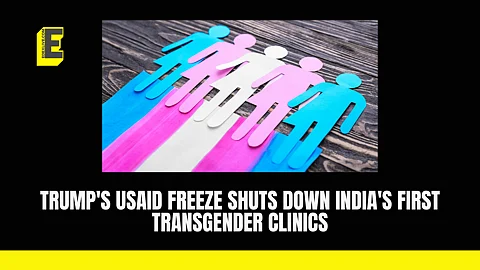 Trump's USAID freeze shuts down transgender clinics in India