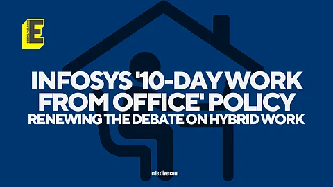 Infosys '10-day Work From Office' policy