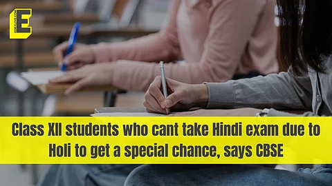Holi special: Class XII students who cant take Hindi exam due to festival to get a special chance, says CBSE