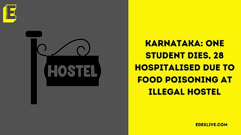 Karnataka: One student dies, 28 hospitalised due to food poisoning at illegal hostel