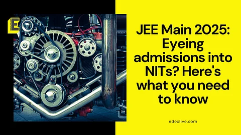 JEE Main 2025: Eyeing admissions into NITs? Here's what you need to know