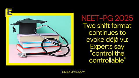 NEET-PG 2025 two shift format