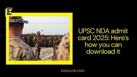 UPSC NDA admit card 2025