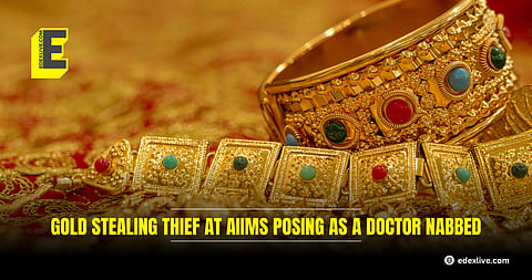 Gold thief at AIIMS
