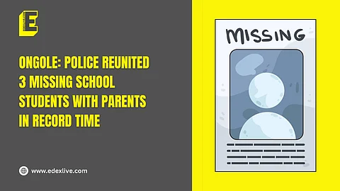 Ongole: Police reunited 3 missing school students with parents in record time