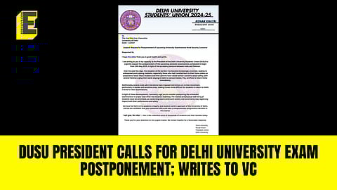DUSU president calls for Delhi University exam postponement