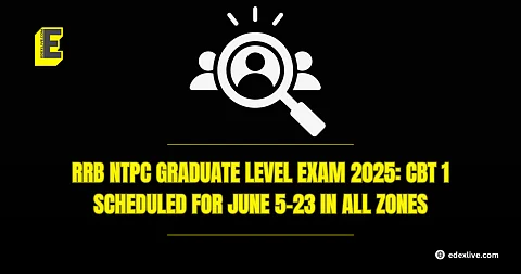 RRB NTPC Graduate Level exam 2025: CBT 1 scheduled for June 5-23 in all zones