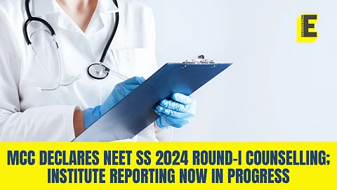MCC declares NEET SS 2024 Round-I Counselling; institute reporting now in progress