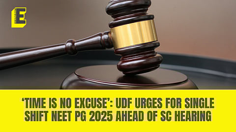 “Our faith now lies with judiciary”: UDF ahead of crucial NEET-PG 2025 Supreme Court hearing on May 26