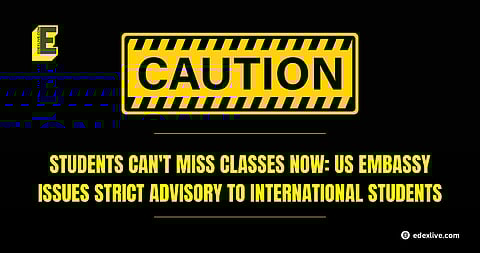 US embassy issues strict advisory to international students