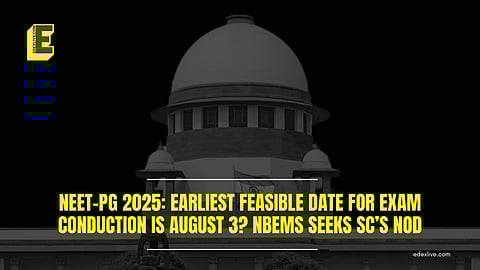 NEET-PG 2025: NBEMS seeks SC’s nod to conduct exam on August 3 after postponement