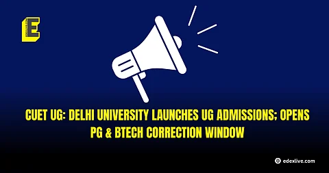 CUET UG: Delhi University launches UG admissions
