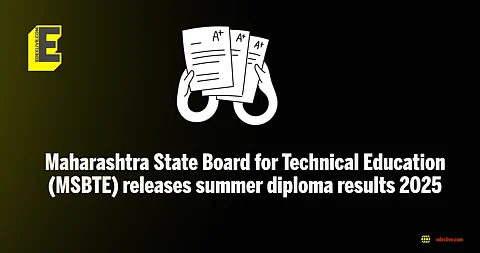 Maharashtra State Board for Technical Education (MSBTE) releases summer diploma results 2025