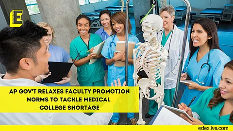 AP gov't relaxes faculty promotion norms to tackle medical college shortage